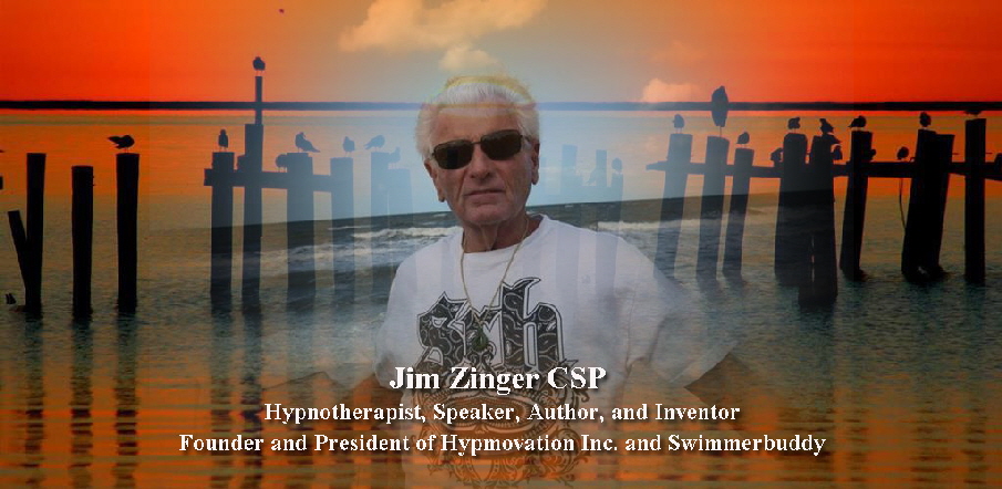 Jim Zinger Hypnotherapist, Speaker, Author, and Inventor